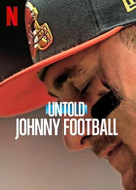 体坛秘史：脱序的天才四分卫 Untold: Johnny Football