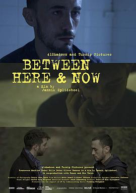 此时此地之间 Between Here and Now