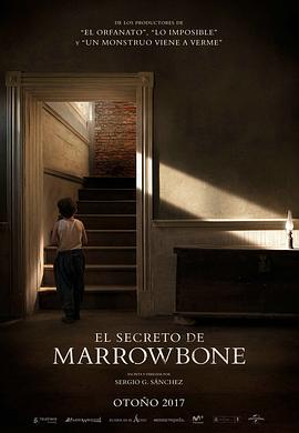 马柔本宅秘事 El secreto de Marrowbone