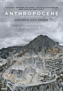 人类世 Anthropocene: The Human Epoch