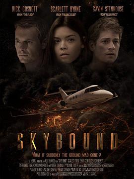 失控天际 Skybound