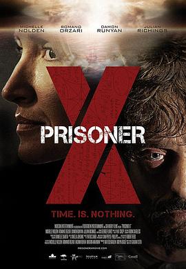 时空罪犯 Prisoner X