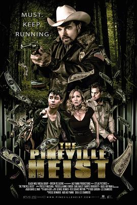 深林抢案 The Pineville Heist