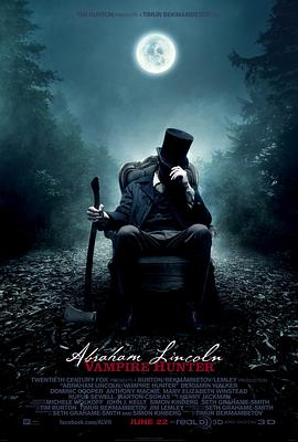 吸血鬼猎人林肯 Abraham Lincoln: Vampire Hunter
