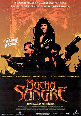 异形之血 Mucha Sangre